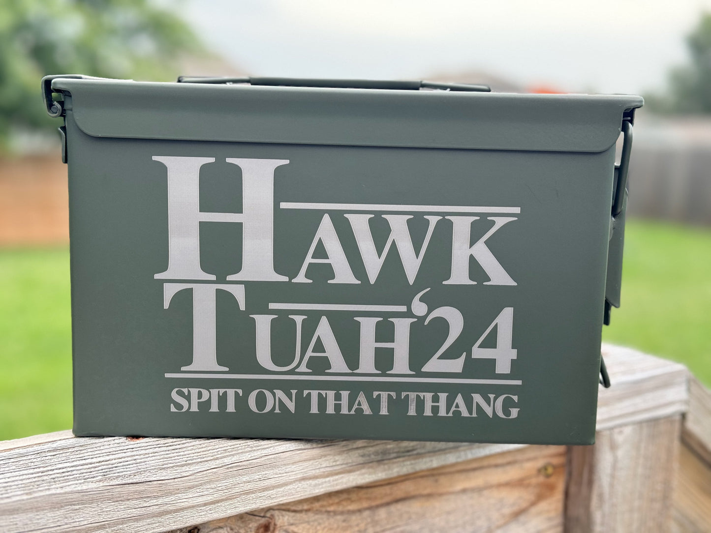 Hawk Tuah 24! Spit on that thang! Theme'd Custom Engraved 50 Caliber Ammo Box